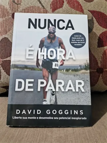 Livro Nunca É Hora De Parar - David Goggins
