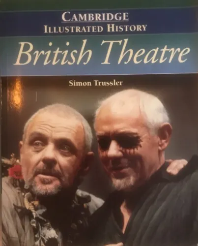 British Theatre - Cambridge illustrated History