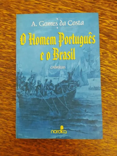 Livro O Homem Português e o Brasil de A. Gomes da Costa