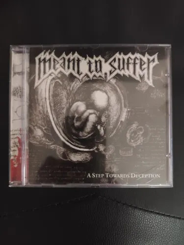 Meant to Suffer - A Step Towards Deception (CD)