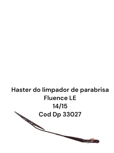 Haster Do Limpador De Parabrisa Fluence Le14/15 Cod Dp 33027