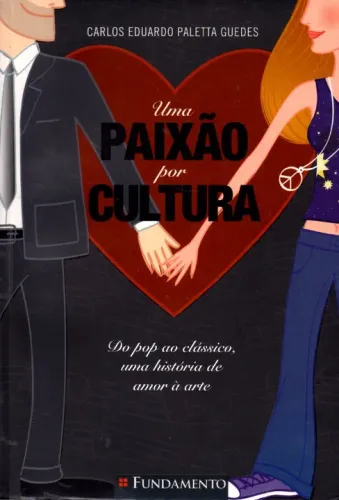 Livro - Uma Paixão por Cultura / Carlos Eduardo Paletta Guedes