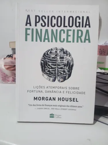 A psicologia financeira.