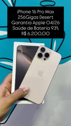 Seminovo: iPhone 16 Pro Max / 256GB / Desert / Saude de Bateria 93% - Loja Fisica