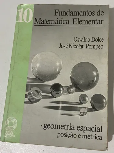 Fundamentos de Matemática Elementar - Volume 10: Geometria Espacial (Posição e Métrica)