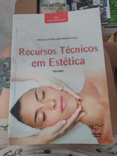Livro "Recursos Técnicos em Estética Volume I" Editora Difusão 