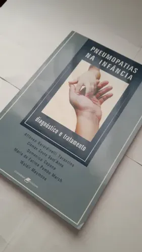 Livro Pneumopatias na Infância: Diagnostico e Tratamento - Afonso B. Tarantino e outros 