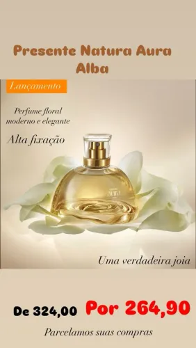 Natura Aura Alba - Perfume Floral Moderno e Elegante