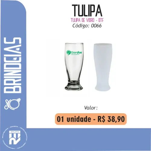 Tulipa de Vidro Personalizada - Brindes Personalizados Brindeias