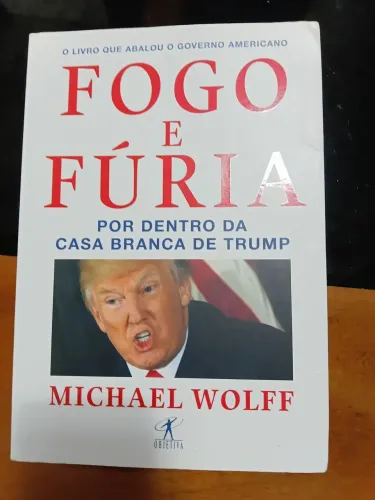 Livro Fogo e Fúria: Por dentro da Casa Branca de Trump