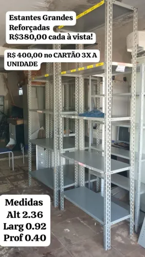 Estantes Grandes Reforçadas semi novas / preço a unidade