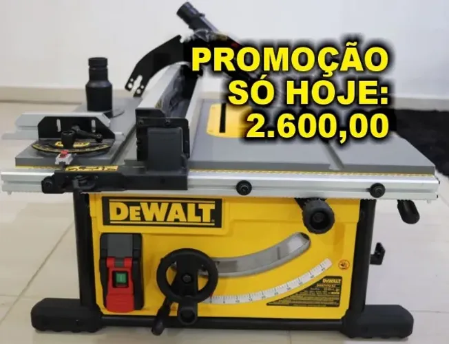 SERRA DE BANCADA DEWALT, PROMOÇÃO SÓ HOJE: 2.600,00