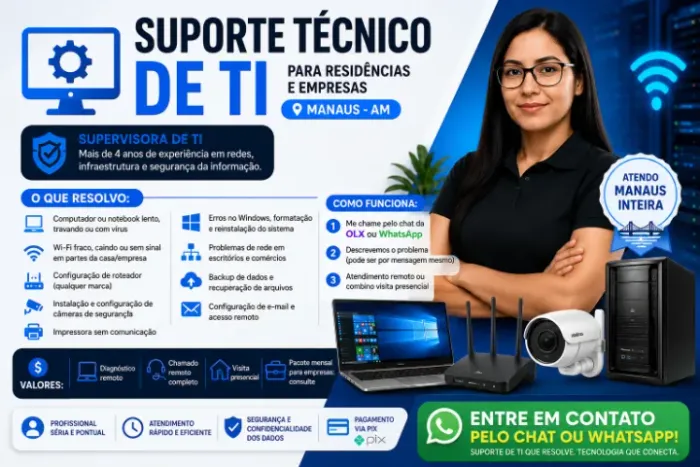 Suporte técnico de TI ? redes, PC lento, Wi-Fi, câmeras ? Manaus