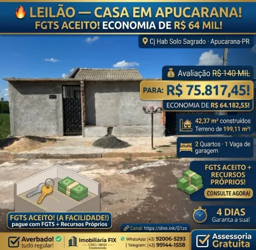 ? LEILÃO ? CASA · CJ HAB SOLO SAGRADO, APUCARANA-PR! 45% DE DESCONTO!
