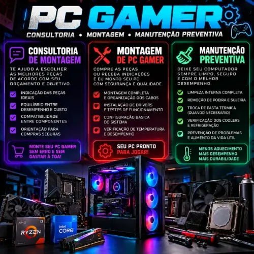 Montagem de PC Gamer | Consultoria e Manutenção Preventiva