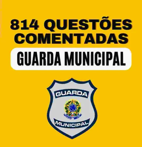 814 Questões Comentadas Guarda Municipal