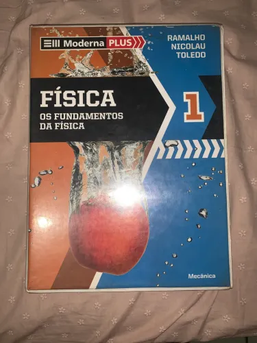 Física - os fundamentos da física Volume 1 Moderna Plus