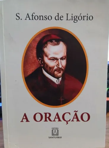 Livro A oração (Santo Afonso de Ligório)