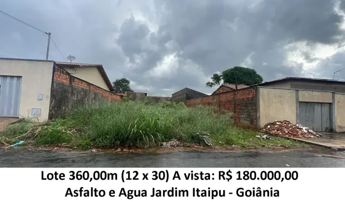 Leia a descrição: Lote 360,00m (Asfalto e Agua) Jardim Itaipu