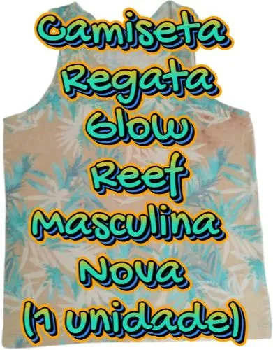 Camiseta Regata Glow Reef Masculina Nova