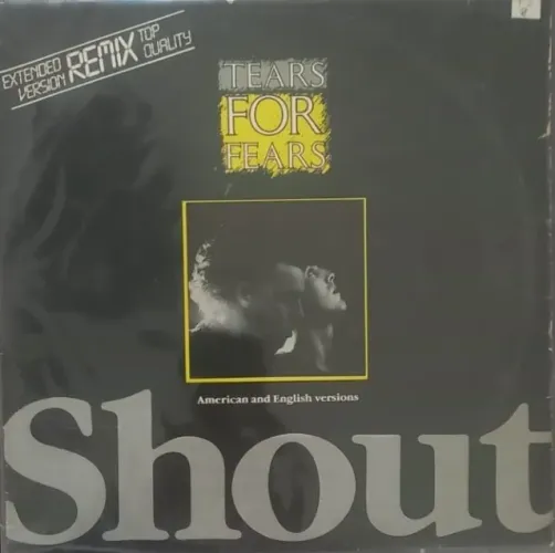 TEARS FOR FEARS - SHOUT