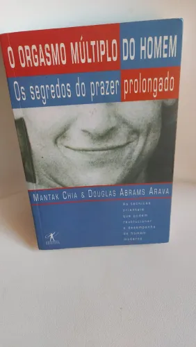 LIVRO: O Orgasmo Múltiplo Do Homem 