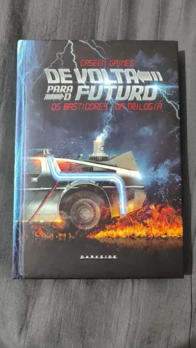 De Volta Para o Futuro - Os Bastidores da Trilogia - Darkside Books
