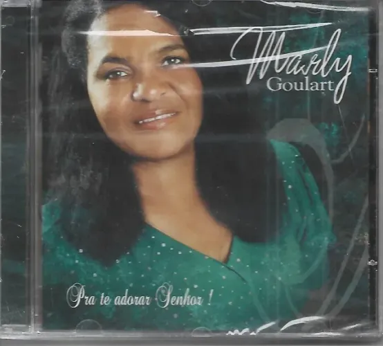 CD Marly Goulart Pra te Adorar Senhor! - Lacrado