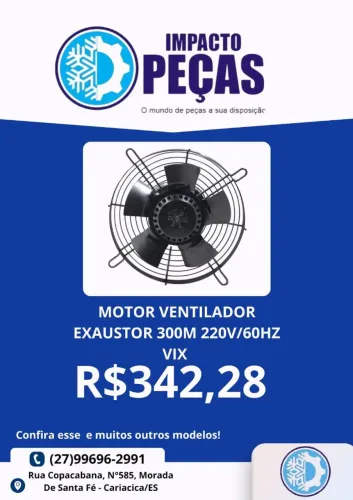Motor ventilador exaustor 300M 220V/60Hz