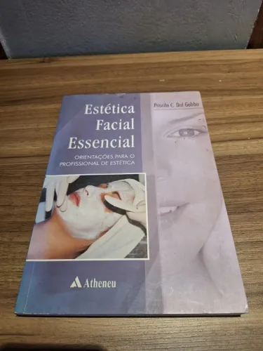 Estética Facial Essencial orientações para o profissional de estética