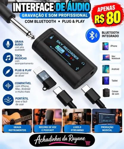 INTERFACE DE ÁUDIO / SKY RECORDER - COM BLUETOOTH