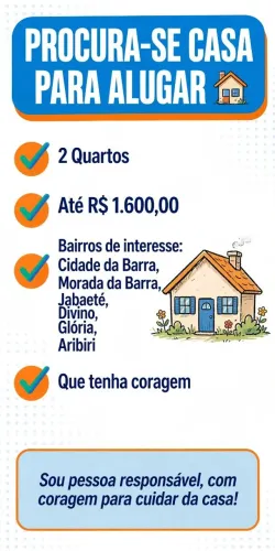 Estou a procura de casa para alugar. Com urgência