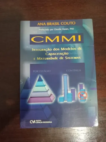 Livro CMMI Integração dos Modelos de Capacitação e Maturidade de Sistemas