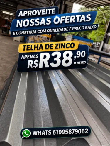 O melhor preço da regiao telha zinco trapezoidal o metro apenas R$38,90 o metro