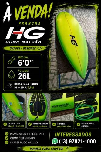 Prancha Hugo Galvão 6"0 26 litros com quilhas e leash