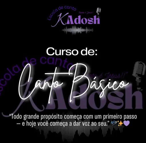 CURSO DE CANTO BÁSICO - ESCOLA KADOSH
