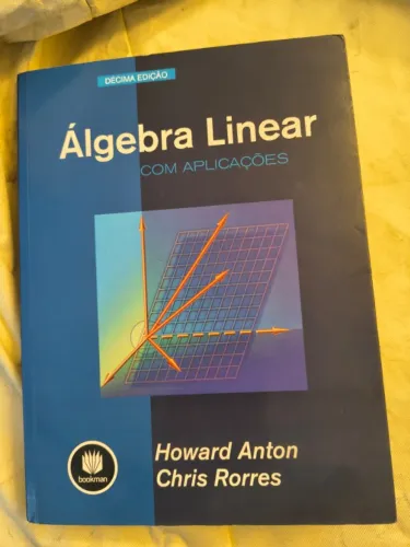 Álgebra Linear com Aplicações Anton & Rorres 10ª Edição