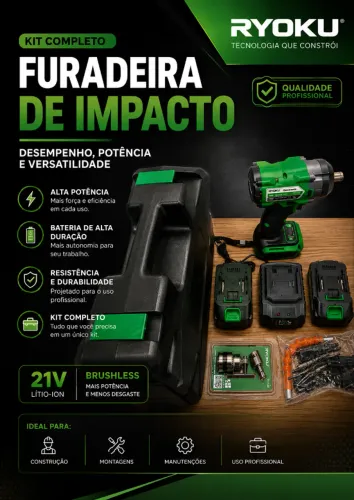 FURADEIRA / PARAFUSADEIRA DE IMPACTO RYOKU 21V - KIT COMPLETO ?