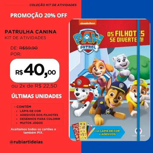 Kit de Atividades "PATRULHA CANINA - OS FILHOTES SE DIVERTEM"