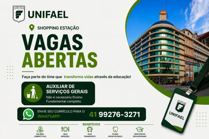 Vaga: Auxiliar de Serviços Gerais (limpeza)- UNIFAEL | Shopping Estação (Curitiba)
