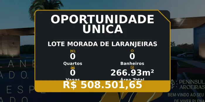 Península Aroeiras: Loteamento moderno em Morada de Laranjeiras, perto da natureza!