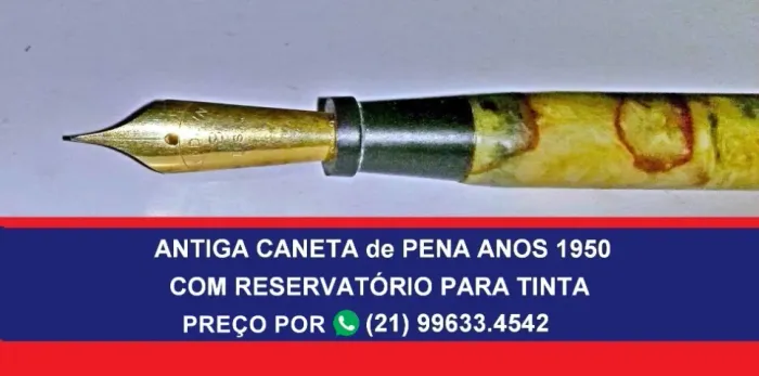 Caneta de Pena.Anos 1950