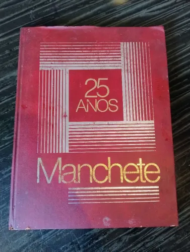 Manchete 25 anos - Edição histórica.