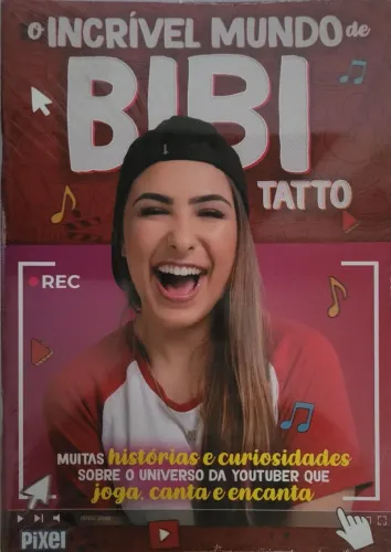 Livro O Incrível Mundo de Bibi Tatoo