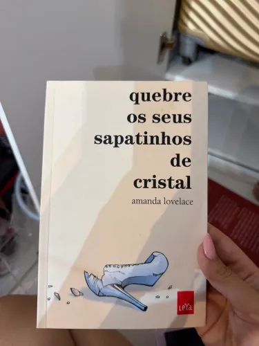 Livro quebre os seus sapatinhos de cristal