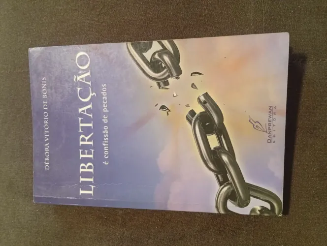 Livro "Libertação é Confissão de Pecados" - Débora Vitório De Bonis