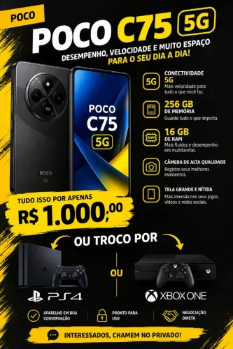 POCO C75 5G(TROCO POR 1 PS4/XBOX ONE)