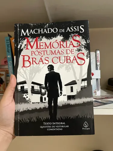 Livro Memórias Póstumas de Brás Cubas - Machado de Assis 