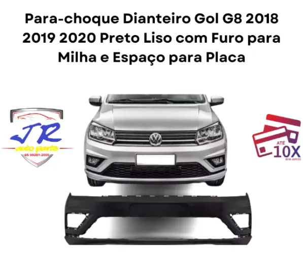 Para-choque Dianteiro  Gol G8 2018 2019 2020 Preto Liso com Furo para Milha 