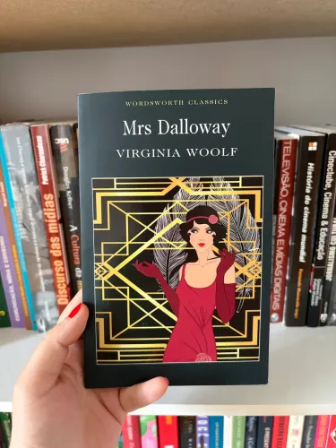 Mrs Dalloway - VIRGINIA WOOLF (WORDSWORTH CLASSICS)